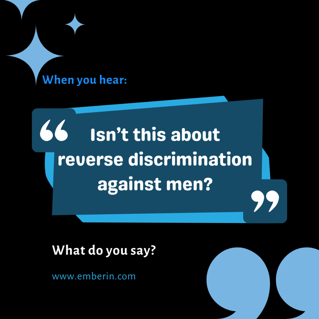 Image: When You Hear: ‘Isn’t This About Reverse Discrimination Against Men?: What Do You Say?